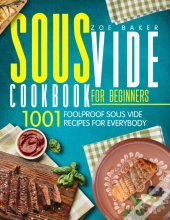 Sous Vide Cookbook For Beginners
