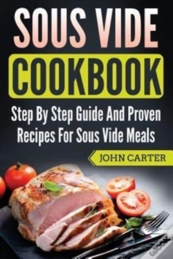 Capa do artigo Sous Vide Cookbook: Step By Step Guide A