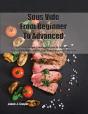 Sous Vide From Beginner To Advanced: 50 - Preview