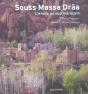 Souss Massa Draa, L'Etoile Du Sud Maroc - Preview