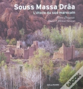 Souss Massa Draa, L'Etoile Du Sud Maroc