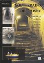 Souterrains De L'Aisne - Preview