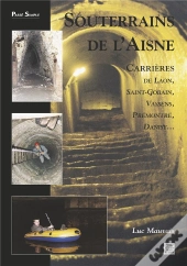Souterrains De L'Aisne