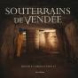 Souterrains De Vendée - Preview