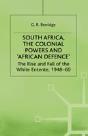 South Africa, The Colonial Powers And Â€˜African Defenceâ€™ - Preview