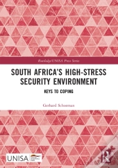 South Africaâ€™S High-Stress Security Environment