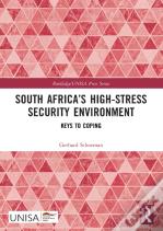 South Africaâ€™S High-Stress Security Environment