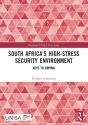 South Africaâ€™S High-Stress Security Environment - Preview