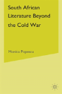 South African Literature Beyond The Cold War - Preview