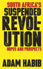 South Africa'S Suspended Revolution - Preview