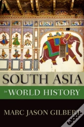South Asia In World History
