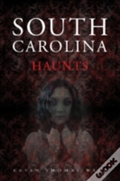 South Carolina Haunts