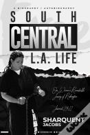 South Central, L.A. Life