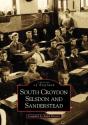 South Croydon, Selsdon And Sanderstead - Preview