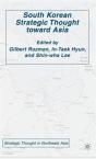 South Korean Strategic Thought Toward Asia - Preview