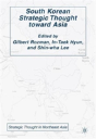 South Korean Strategic Thought Toward Asia - Preview