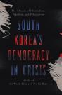South Korea'S Democracy In Crisis - Preview