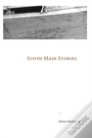 South Main Stories