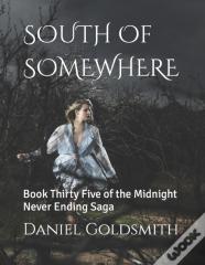 South Of Somewhere