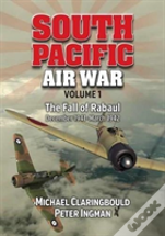 South Pacific Air War Volume 1