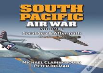South Pacific Air War Volume 3