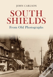 Capa do artigo South Shields From Old Photographs