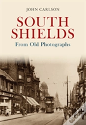 Capa do artigo South Shields From Old Photographs