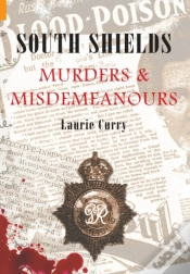 Capa do artigo South Shields Murders & Misdemeanours