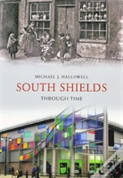 Capa do artigo South Shields Through Time