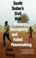 South Sudan'S Civil War