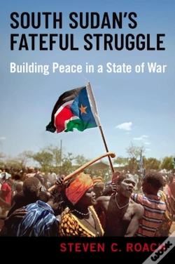 Capa do artigo South Sudan'S Fateful Struggle