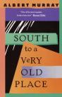 South To A Very Old Place - Preview