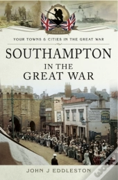 Southampton In The Great War