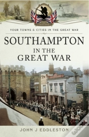 Capa do artigo Southampton In The Great War