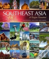 Southeast Asia A Region Revealed