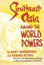 Southeast Asia Among The World Powers - Preview