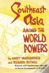 Southeast Asia Among The World Powers