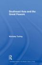 Southeast Asia And The Great Powers - Preview