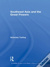 Southeast Asia And The Great Powers