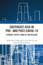 Southeast Asia In Pre- And Post-Covid-19 - Preview