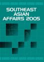 Southeast Asian Affairs 2005 - Preview