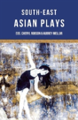 Southeast Asian Plays - Preview