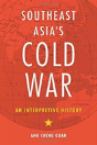 Southeast Asia'S Cold War - Preview