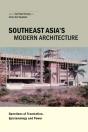Southeast Asia'S Modern Architecture - Preview