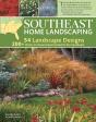 Southeast Home Landscaping, 3rd Edition - Preview