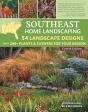 Southeast Home Landscaping, 4th Edition - Preview