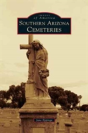 Southern Arizona Cemeteries - Preview