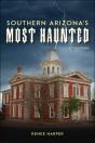 Southern Arizona'S Most Haunted - Preview