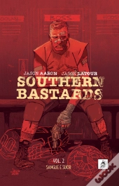 Southern Bastards - Vol. 2