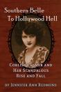 Southern Belle To Hollywood Hell - Preview
